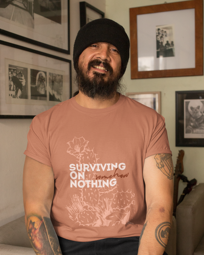 Surviving on Nothing Tee