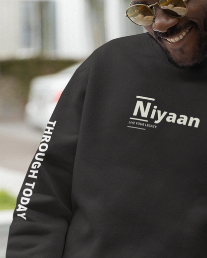 Niyaan Premium "Live Your Legacy"  Sweatshirt.