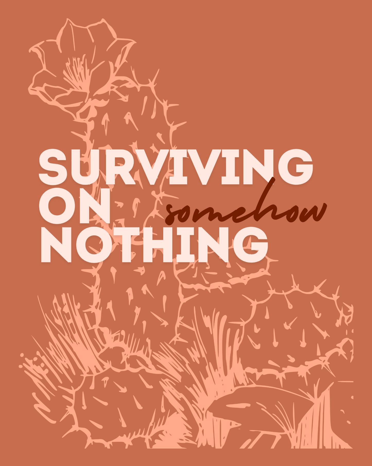 Surviving on Nothing Tee